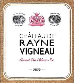 Château de Rayne Vigneau - Grand vin blanc sec 2022